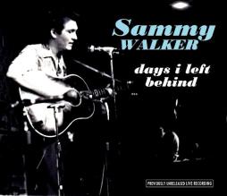 Days_I_Left_Behind_-Sammy_Walker