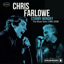 ______Stormy_Monday:_Blues_Years_1985-2008-Chris_Farlowe