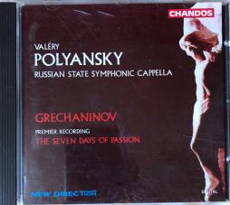 The Seven Days Of Passion di Grechaninov Alexander Tikhonovich (1864-1956) - CD