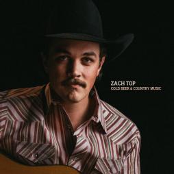 Cold_Beer_&_Country_Music_-Zach_Top