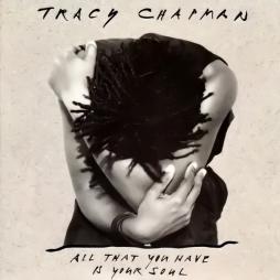 All_That_You_Have_Is_Your_Soul-Tracy_Chapman
