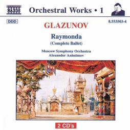 Raymonda (Complete Ballet) di Glazunov Alexander Konstantinovich (1865 - 1936) - CD