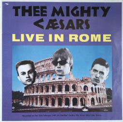 Live_In_Rome_-Thee_Mighty_Caesars