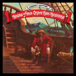 Tales Of The Great Rum Runners di Robert Hunter - CD Tales Of The Great Rum Runners di Robert Hunter - CD