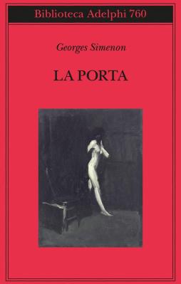 Porta (la)  di Simenon Georges - libri