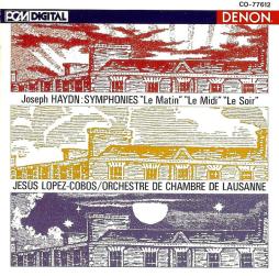 Sinfonie: Le Matin, Le Midi, Le Soir (Lopez-Cobos) di Haydn Franz Joseph (1732-1809) - CD