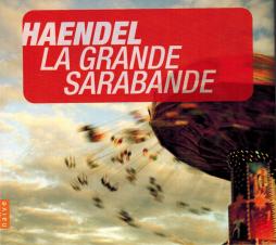 La_Grande_Sarabande_Teutsch-Handel_George_Frideric_1685-1759