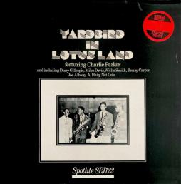 Yardbird In Lotusland di Charlie Parker - LP Yardbird In Lotusland di Charlie Parker - LP