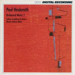 Orchestral Works 5 (Albert) di Hindemith Paul (1895-1963) - CD