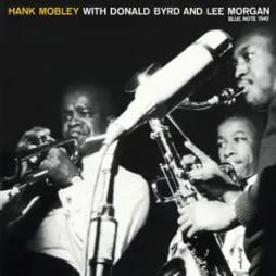 Hank Mobley With Donald Byrd And Lee Morgan  di Hank Mobley - CD