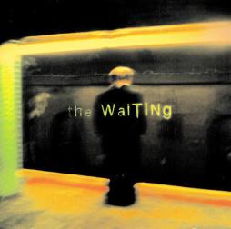 Waiting di The Waiting - 