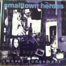 Moral Judgement di Smalltown Heroes - cd Moral Judgement di Smalltown Heroes - cd