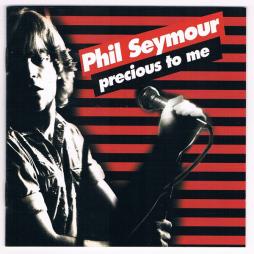 Precious To Me di Phil Seymour - cd Precious To Me di Phil Seymour - cd