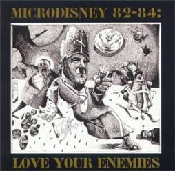 Love Your Enemies di Microdisney - CD Love Your Enemies di Microdisney - CD