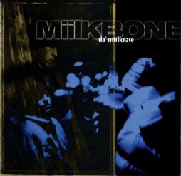 Da' Miilkrate di Miilkbone - CD Da' Miilkrate di Miilkbone - CD