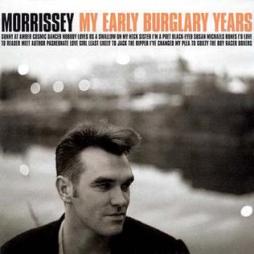 My Early Burglary Years di Morrissey - CD My Early Burglary Years di Morrissey - CD