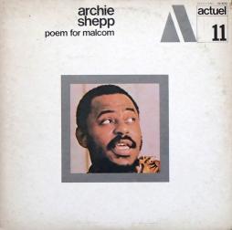 Poem_For_Malcom-Archie_Shepp