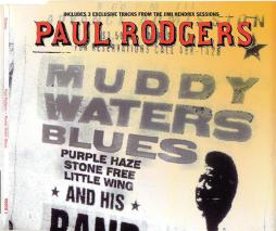 Muddy Water Blues Part 2 Of A Limited Edition 2 Part Set di Paul Rodgers - CD Muddy Water Blues Part 2 Of A Limited Edition 2 Part Set di Paul Rodgers - CD