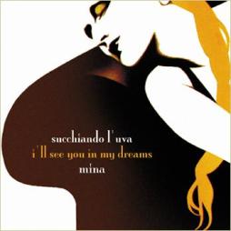 Succhiando_LUva_-_Ill_See_You_In_My_Dreams-Mina Succhiando_LUva_-_Ill_See_You_In_My_Dreams-Mina