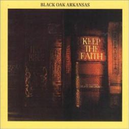 Keep_The_Faith-Black_Oak_Arkansas