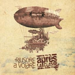 Riuscire_A_Volare-Apr%C3%A8s_La_Classe