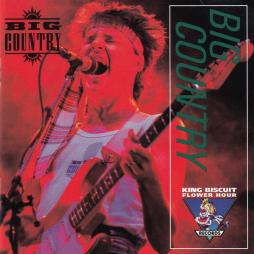 King Biscuit Flower Hour Presents di Big Country - CD