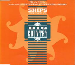 Ships (Where Were You) di Big Country - CD Single