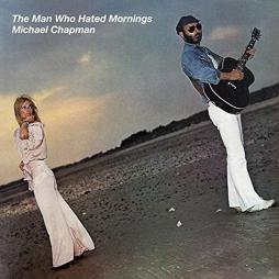 The Man Who Hated Mornings di Michael Chapman - CD