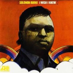 I_Wish_I_Knew-Solomon_Burke I_Wish_I_Knew-Solomon_Burke
