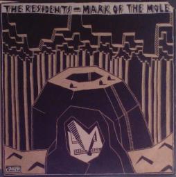Mark_Of_The_Mole-The_Residents