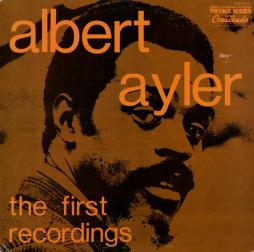 The First Recordings di Albert Ayler - CD The First Recordings di Albert Ayler - CD