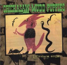 8 Track Stomp di Chickasaw Mudd Puppies - cd 8 Track Stomp di Chickasaw Mudd Puppies - cd