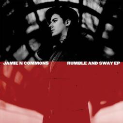 Rumble_And_Sway_EP-Jamie_N_Commons Rumble_And_Sway_EP-Jamie_N_Commons