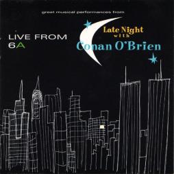 Live From 6A: Conan O'Brien di Various - CD