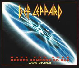 Have You Ever Needed Someone So Bad di Def Leppard - cd Have You Ever Needed Someone So Bad di Def Leppard - cd