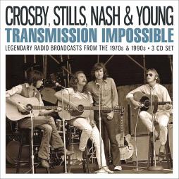 Transmission_Impossible._Legendary_Radio_Broadcasts_From_The_1970s_&_1990s-Crosby,_Stills,_Nash_&_Young
