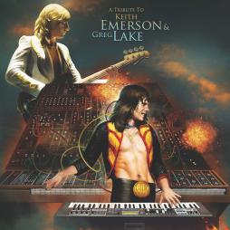 A Tribute To Keith Emerson & Greg Lake di Various - cd A Tribute To Keith Emerson & Greg Lake di Various - cd