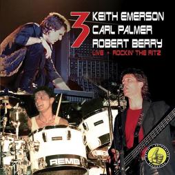 Live_-_Rockin’_The_Ritz-Keith_Emerson_,_Carl_Palmer_&_Robert_Berry_