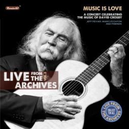 Live From The Archives Vol. 3 di David Crosby - CD