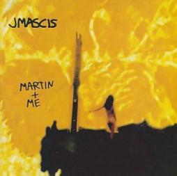 Martin + Me di J Mascis - CD Martin + Me di J Mascis - CD