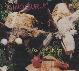 I Don't Think So di Dinosaur Jr. - CD I Don't Think So di Dinosaur Jr. - CD