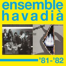 '81-'82 di Ensemble Havadià - CD
