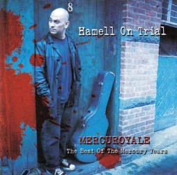 Mercuryroyale: The Best Of The Mercury Years di Hamell On Trial - cd