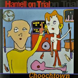 Choochtown di Hamell On Trial - CD