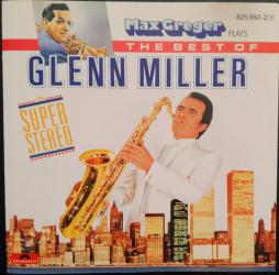 Max Greger Plays The Best Of Glenn Miller In Super-Stereo di Max Greger - cd Max Greger Plays The Best Of Glenn Miller In Super-Stereo di Max Greger - cd