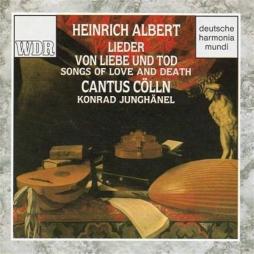 Lieder Von Liebe Und Tod di Albert Heinrich (1604-1651) - CD