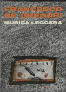 Musica Leggera di Francesco De Gregori - CD Musica Leggera di Francesco De Gregori - CD