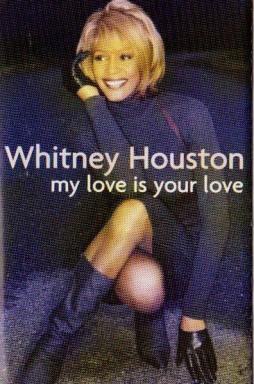 My_Love_Is_Your_Love-Whitney_Houston