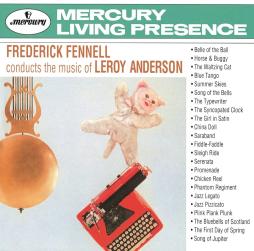 Frederick Fennell Conducts The Music Of Leroy Anderson di Anderson Leroy (1908-1975)