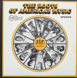 The_Roots_Of_America's_Music-The_Roots_Of_America's_Music